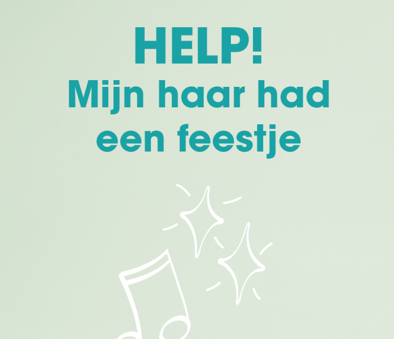 HELP! Mijn haar had een feestje